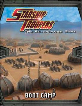 Starship Troopers - Boot Camp (Starship Troopers) - Book  of the Starship Troopers RPG