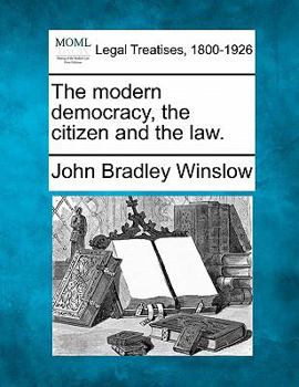 Paperback The modern democracy, the citizen and the law. Book
