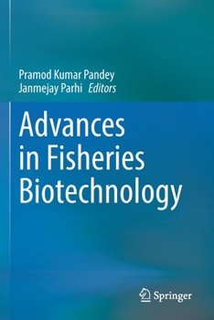 Paperback Advances in Fisheries Biotechnology Book