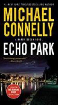 Echo Park - Book #16 of the Harry Bosch Universe