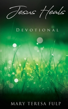Paperback Jesus Heals: Devotional Book