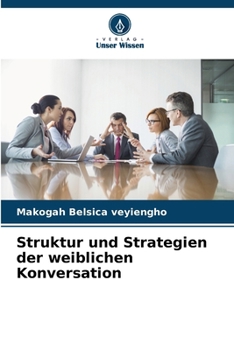Paperback Struktur und Strategien der weiblichen Konversation [German] Book