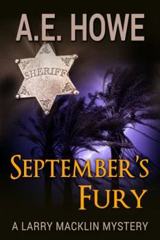 September's Fury - Book #11 of the Larry Macklin Mysteries