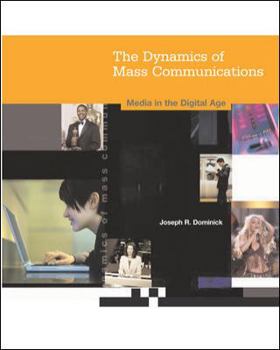 Hardcover The Dynamics of Mass Communication: Media in the Digital Age Book