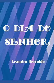 Paperback O Dia do Senhor [Portuguese] Book