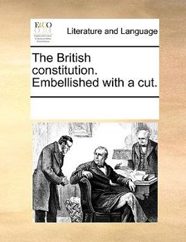 Paperback The British constitution. Embellished with a cut. Book