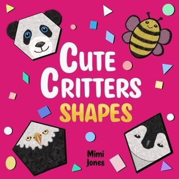Cute Critters Shapes: Learn About Shapes