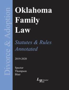 Paperback Oklahoma Family Law-Statutes & Rules-Annotated 2019-2020 ed. Book