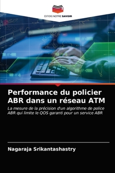 Paperback Performance du policier ABR dans un réseau ATM [French] Book