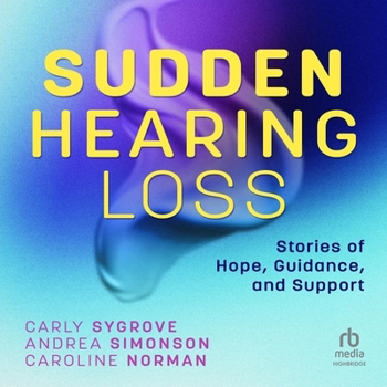 MP3 CD Sudden Hearing Loss: Stories of Hope, Guidance, and Support Book