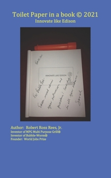 Paperback Toilet Paper in a book (c) 2021: Innovate like Edison Book