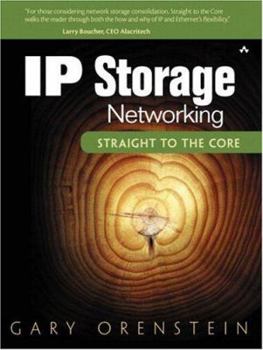 Paperback IP Storage Networking: Straight to the Core Book