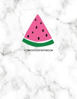 Paperback Composition Notebook: Pretty Pink Watermelon Slice Graphic on Marble Texture Design, Wide Rule Lines and Numbered Pages Book