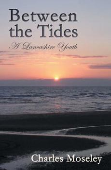 Paperback Between the Tides: A Lancashire Youth Book