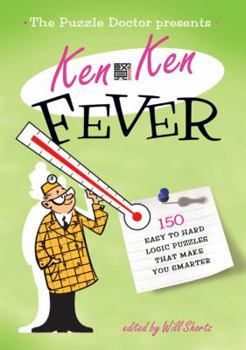 Paperback KenKen Fever: 150 Easy to Hard Logic Puzzles That Make You Smarter Book