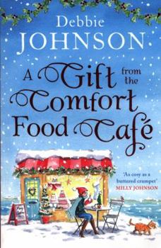 Paperback A Gift from the Comfort Food Café Book