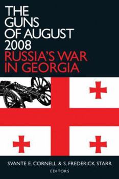 Hardcover The Guns of August 2008: Russia's War in Georgia Book