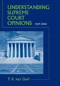 Paperback Understanding Supreme Court Opinions Book