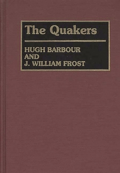 The Quakers (Denominations in America) - Book #3 of the Denominations in America