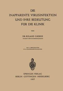 Paperback Die Inapparente Virusinfektion Und Ihre Bedeutung Für Die Klinik [German] Book