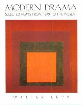 Paperback Modern Drama: Selected Plays from 1879 to the Present Book