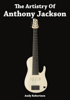 Paperback The Artistry of Anthony Jackson Book