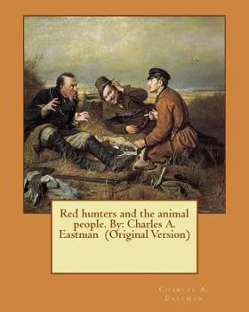 Red Hunters and the Animal People