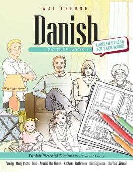 Paperback Danish Picture Book: Danish Pictorial Dictionary (Color and Learn) Book
