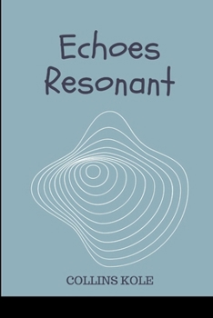 Paperback Echoes Resonant Book