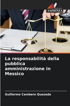 Paperback La responsabilità della pubblica amministrazione in Messico [Italian] Book