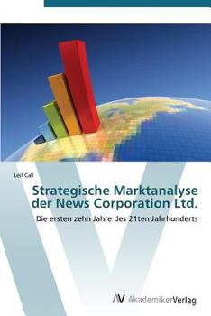 Paperback Strategische Marktanalyse Der News Corporation Ltd. [German] Book