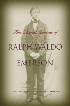 Paperback The Selected Lectures of Ralph Waldo Emerson Book