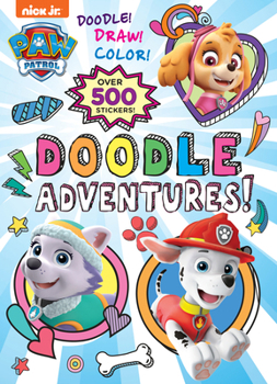 Paperback Doodle Adventures! (Paw Patrol) Book