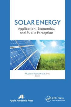 Paperback Solar Energy: Application, Economics, and Public Perception Book