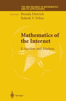 Paperback Mathematics of the Internet: E-Auction and Markets Book