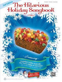 Paperback The Hilarious Holiday Songbook: Piano/Vocal/Guitar Book