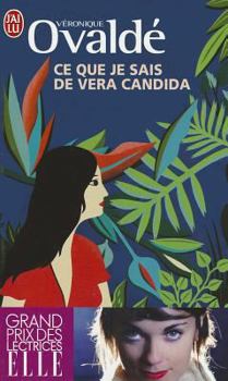 Paperback Ce Que Je Sais de Vera Candida [French] Book