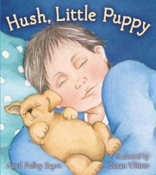 Hardcover Hush, Little Puppy Book