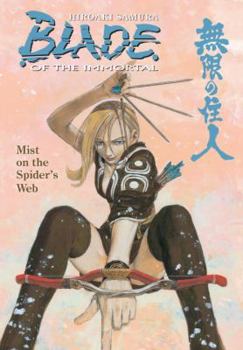 Blade of the Immortal Volume 27: Mist on the Spider's Web - Book #27 of the Blade of the Immortal (US)