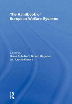 The Handbook of European Welfare Systems - Book  of the Routledge International Handbooks