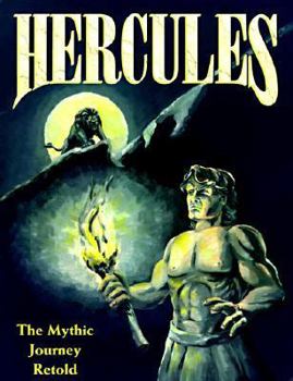 Paperback Hercules: The Mythic Journey Retold Book