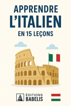 Paperback Apprendre l'italien en 15 leçons [French] Book