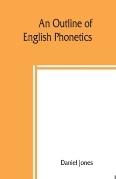 Paperback An outline of English phonetics Book