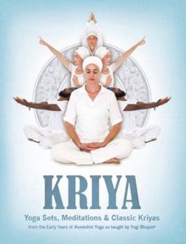 Perfect Paperback KRIYA: Yoga Sets, Meditations & Classic Kriyas Book