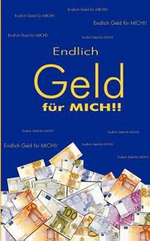 Paperback Endlich Geld für mich ! [German] Book
