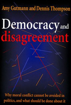 Paperback Democracy and Disagreement Book