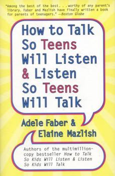 Paperback How to Talk So Teens Will Listen and Listen So Teens Will Talk Book