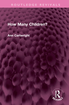 How Many Children? (Routledge Revivals)