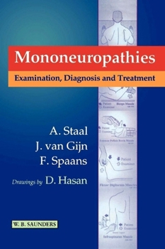 Hardcover Mononeuropathies: Examination, Diagnosis and Treatment Book