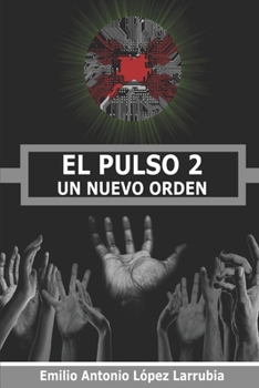 Paperback El Pulso 2: Un Nuevo Orden [Spanish] Book